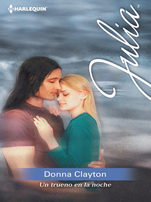 Title details for Un trueno en la noche by Donna Clayton - Available